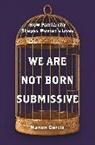 Manon Garcia - We Are Not Born Submissive