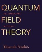 Eduardo Fradkin, Fradkin Eduardo - Quantum Field Theory