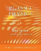 Roger D. Blandford, Blandford Roger D., Kip S Thorne, Kip S. Thorne, Kip S. Blandford Thorne, Thorne Kip S. - Plasma Physics