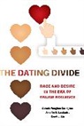 Celeste Vaughan Curington, Celeste Vaughan Lundquist Curington, Ken-Hou Lin, Jennifer Hickes Lundquist - Dating Divide