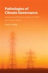 Paul G Harris, Paul G. Harris, Harris Paul G. - Pathologies of Climate Governance