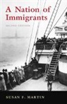 Susan Martin, Susan F. Martin, Susan F. (Georgetown University Martin, Martin Susan F. - Nation of Immigrants