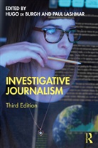 Hugo de Burgh, Hugo Lashmar De Burgh, Paul Lashmar, Hugo de Burgh, Paul Lashmar - Investigative Journalism