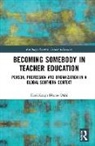 Kari Kragh Blume Dahl - Becoming Somebody in Teacher Education