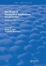 Yechezkel Barenholz, Barenholz Yechezkel, Danilo D Lasic, Danilo D. Lasic, Danilo D. Barenholz Lasic, Lasic Danilo D. - Handbook of Nonmedical Applications of Liposomes
