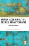 James Epstein, James (Vanderbilt University Epstein, David Karr - British Jacobin Politics, Desires, and Aftermaths