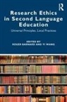 Roger (University of Waikato Barnard, Roger Barnard, Yi Wang - Research Ethics in Second Language Education