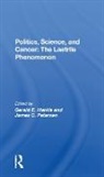 Gerald E. Markle, Gerald E. Petersen Markle, Markle Gerald E., James C. Petersen, Petersen James C., Gerald E. Markle... - Politics, Science and Cancer