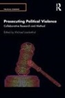 Michael Loadenthal, Michael Loadenthal - Prosecuting Political Violence