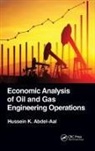Hussein K Abdel-Aal, Hussein K. Abdel-Aal, Abdel-Aal Hussein K., Hussein K. Abdel-Aal - Economic Analysis of Oil and Gas Engineering Operations