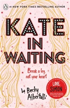 Becky Albertalli - Kate in Waiting