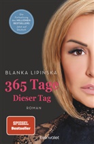 Blanka Lipinska, Blanka Lipińska - 365 Tage - Dieser Tag