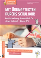 Ulrike Guthknecht-Altenheim, Ulrik Guthknecht-Altenhein, Ulrike Guthknecht-Altenhein, Saski Lamm, Saskia Lamm - Mit Übungstexten durchs Schuljahr - Rechtschreibung, Grammatik & Co. sicher trainiert - Klasse 2/3