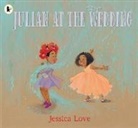 Jessica Love, Love Jessica - Julian at the Wedding