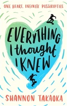 Shannon Takaoka - Everything I Thought I Knew