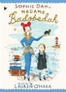 Sophie Dahl, Lauren O'Hara, Lauren O'Hara - Madame Badobedah