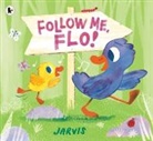 Jarvis, Jarvis - Follow Me, Flo!