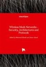Samer Alsadi, Mutamed Khatib - Wireless Mesh Networks