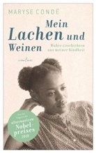 Maryse Condé - Mein Lachen und Weinen.