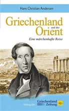 Hans  Christian Andersen - Griechenland und der Orient