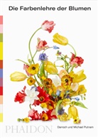 Darroc Putnam, Darroch Putnam, Michael Putnam - Die Farbenlehre der Blumen