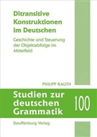 Philipp Rauth - Ditransitive Konstruktionen im Deutschen
