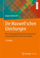 Jürgen Donnevert - Die Maxwell'schen Gleichungen