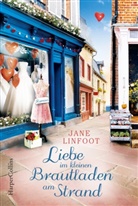 Jane Linfoot - Liebe im kleinen Brautladen am Strand