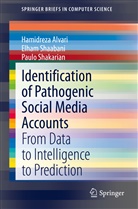 Hamidrez Alvari, Hamidreza Alvari, Elha Shaabani, Elham Shaabani, Paulo Shakarian - Identification of Pathogenic Social Media Accounts