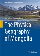 Batchuluu Yembuu, Batchuluun Yembuu - The Physical Geography of Mongolia