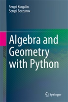 Sergei Borzunov, Kurgalin, Serge Kurgalin, Sergei Kurgalin - Algebra and Geometry with Python