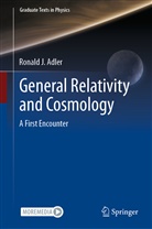 ADLER, Ronald J Adler, Ronald J. Adler - General Relativity and Cosmology