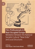 Pave Skopal, Pavel Skopal, Vande Winkel, Vande Winkel, Roel Vande Winkel - Film Professionals in Nazi-Occupied Europe