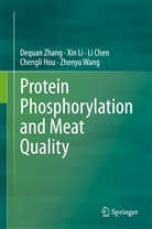 Li Chen, Li et al Chen, Chengli Hou, Xi Li, Xin Li, Zhenyu Wang... - Protein Phosphorylation and Meat Quality