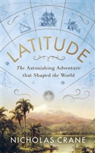 Nicholas Crane, Nick Crane - Latitude