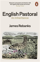 James Rebanks - English Pastoral