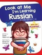 Daniel Williamson, Kleverton Monteiro - Look At Me I'm Learning Russian
