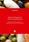 Amjad Iqbal, Zafar Khan, Murat Olgun, Farooq Shah, Metin Turan - Recent Advances in Grain Crops Research