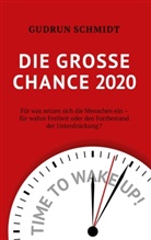 Gudrun Schmidt - Die große Chance 2020