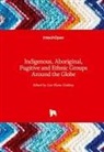 Liat Klain Gabbay - Indigenous, Aboriginal, Fugitive and Ethnic Groups Around the Globe