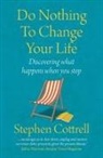Stephen Cottrell - Do Nothing to Change Your Life 2nd Edition