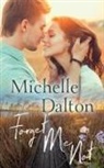 Michelle Dalton - Forget Me Not