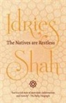 Idries Shah - The Natives are Restless