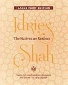 Idries Shah - The Natives are Restless