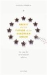 Federico Fabbrini, Federico (Full Professor of European Law Fabbrini, Fabbrini Federico - Brexit and the Future of the European Union