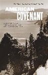 Gary E Machlis, Gary E. Machlis, Michael A Soukup, Michael a Machlis Soukup, Michael A. Soukup - American Covenant