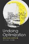 Alison B Powell, Alison B. Powell - Undoing Optimization