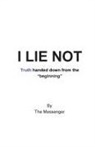 The Messenger, The Messenger - I Lie Not