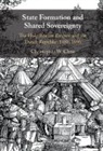 Christopher W Close, Christopher W. Close, Christopher W. (St Joseph's University Close, Christopher W. (St Joseph''s University Close - State Formation and Shared Sovereignty