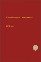 A C Knipe, A. C. Knipe, Mark Moloney, Mark G Moloney, Mark G. Moloney, Mark G. (St Peter''''s College Moloney... - Organic Reaction Mechanisms 2018